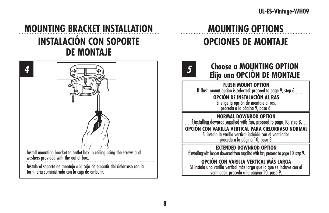 Westinghouse UL-ES-Vintage-WH09 MOUNTING OPTIONS Opciones DE Montaje, Choose a MOUNTING OPTION Elija una Opción DE Montaje 